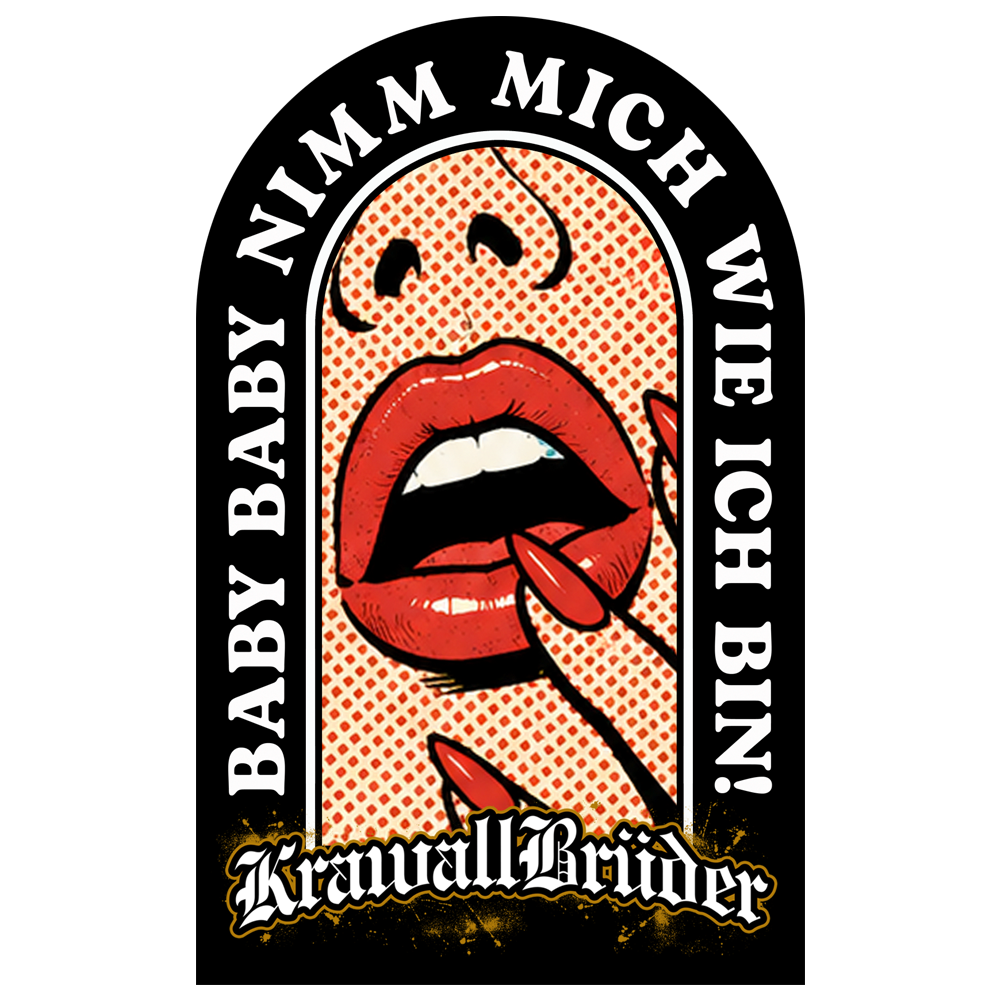 KrawallBrüder - Baby Baby / Nimm mich wie ich bin, Patch