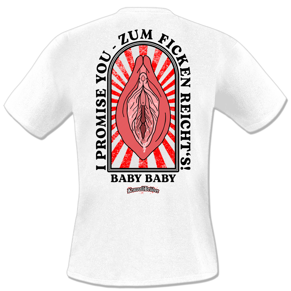 KrawallBrüder - Baby Baby Muschi, T-Shirt weiß