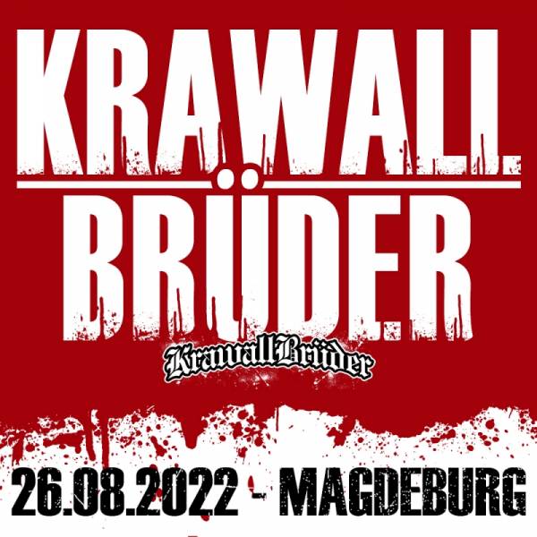 26.08.22 - Ticket KrawallBrüder AMS Tour: Magdeburg