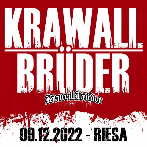 09.12.22 - Ticket KrawallBrüder AMS Tour: Riesa