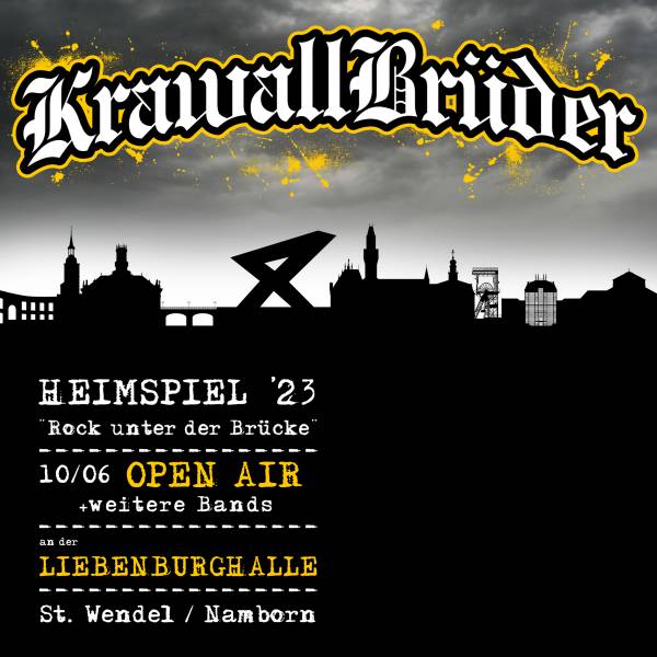 10.06.23 - Ticket KrawallBrüder - Rock unter der Brücke - Das Heimspiel St. Wendel - Namborn