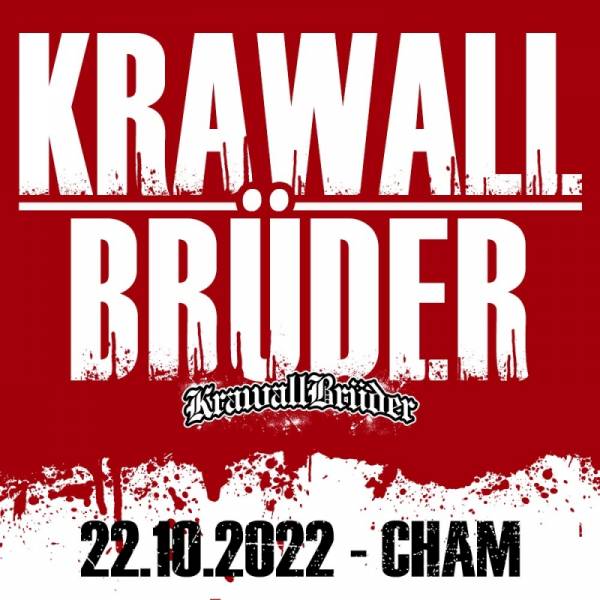 22.10.22 - Ticket KrawallBrüder AMS Tour: Cham