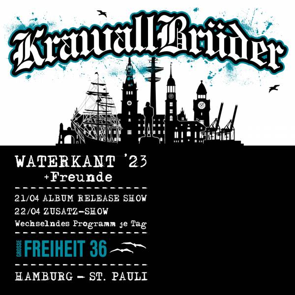 KrawallBrüder - Hamburg Waterkant '23 - 21/04/23 + 22/04/23, Kombiticket